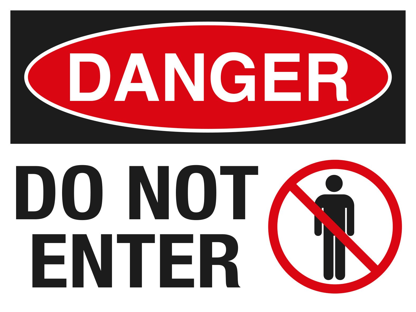 Danger Do Not Enter Sign - Jaycee